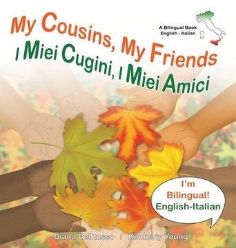portada My Cousins My Friends, I Miei Cugini I Miei Amici (en Inglés)