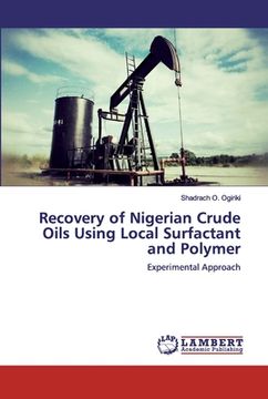 portada Recovery of Nigerian Crude Oils Using Local Surfactant and Polymer (en Inglés)