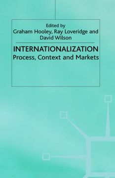 portada Internationalisation Process Context and Market: Process, Context and Markets (Academy of International Business (UKI) Series)