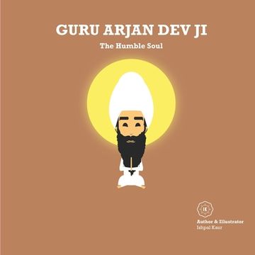 portada Guru Arjan Dev Ji: The Humble Soul (en Inglés)