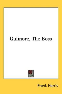 portada gulmore, the boss (en Inglés)