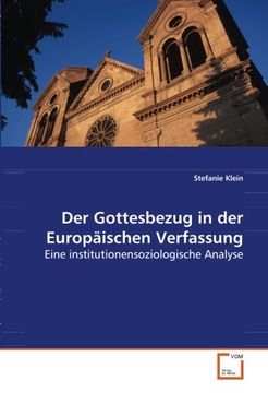 portada Der Gottesbezug in der Europäischen Verfassung: Eine institutionensoziologische Analyse