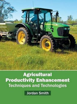 portada Agricultural Productivity Enhancement: Techniques and Technologies (libro en Inglés)