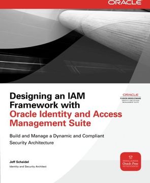 portada Designing an iam Framework With Oracle Identity and Access Management Suite (en Inglés)