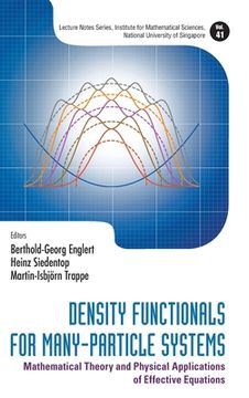 portada Density Functionals for Many-Particle Systems: Mathematical Theory and Physical Applications of Effective Equations