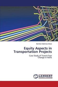 portada Equity Aspects in Transportation Projects: Case Study of Transit Fare Change in Haifa