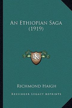 portada an ethiopian saga (1919) an ethiopian saga (1919) (in English)
