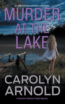 portada Murder at the Lake: An addictive heart-pounding crime thriller