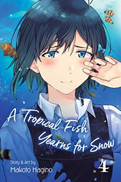 portada A Tropical Fish Yearns for Snow, Vol. 4 (en Inglés)