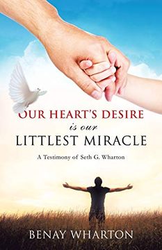 portada Our Heart's Desire is our Littlest Miracle (en Inglés)