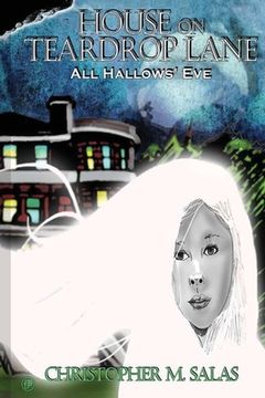 portada House On Teardrop Lane: All Hallows' Eve (en Inglés)