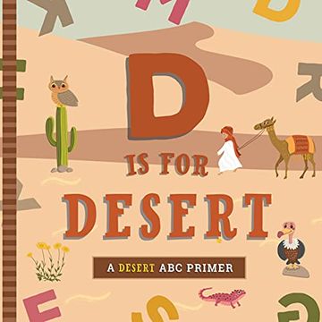 portada D is for Desert: An abc Desert Primer (in English)