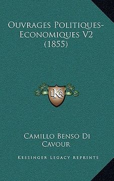 portada Ouvrages Politiques-Economiques V2 (1855) (en Francés)