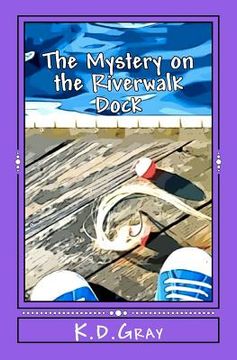 portada the mystery on the riverwalk dock (en Inglés)
