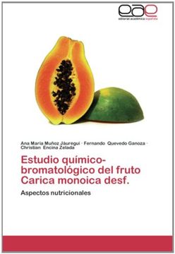 portada Estudio químico-bromatológico del fruto Carica monoica desf.: Aspectos nutricionales