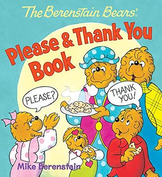 portada The Berenstain Bears' Please & Thank You Book (en Inglés)