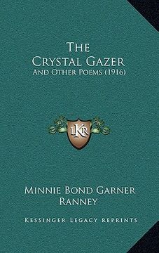 portada the crystal gazer: and other poems (1916) (en Inglés)