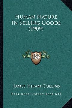 portada human nature in selling goods (1909) (in English)