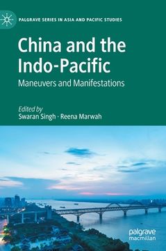 portada China and the Indo-Pacific: Maneuvers and Manifestations (en Inglés)