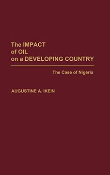 portada The Impact of oil on a Developing Country: The Case of Nigeria (en Inglés)
