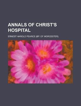 portada Annals of Christ's Hospital (en Inglés)