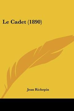 portada Le Cadet (1890) (en Francés)