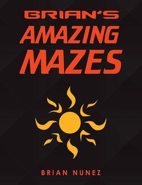 portada Brian's Amazing Mazes (en Inglés)