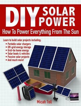 portada Diy Solar Power: How to Power Everything From the sun (en Inglés)