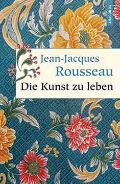portada Die Kunst zu Leben (Geschenkbuch Weisheit, Band 48) (in German)