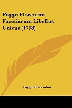 portada poggii florentini facetiarum libellus unicus (1798) (en Inglés)