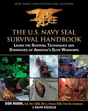 portada the u.s. navy seal survival handbook: learn the survival techniques and strategies of america ` s elite warriors (en Inglés)