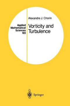 portada Vorticity and Turbulence: 103 (Applied Mathematical Sciences) (in English)