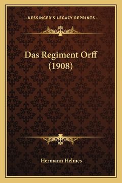 portada Das Regiment Orff (1908) (en Alemán)