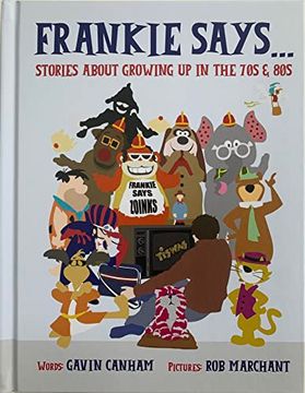 portada Frankie Says: Stories About Growing up in the 70s & 80s