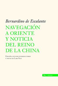 portada Navegación a Oriente y Noticia del Reino de la China (in Spanish)