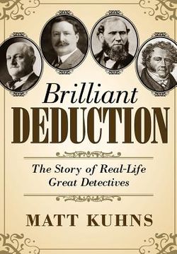 portada brilliant deduction: the story of real-life great detectives (en Inglés)