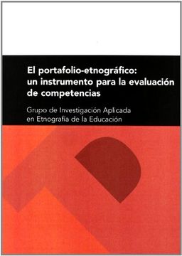 portada portafolio-etnografico: un instrumento para la evaluacion de competencias (in Spanish)