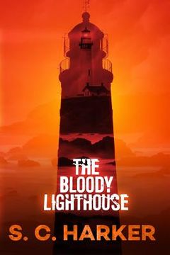 portada The Bloody Lighthouse: Binnacle Bay Mystery Series, Book 2