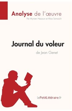 portada Journal du voleur de Jean Genet (Analyse de l'oeuvre): Analyse complète et résumé détaillé de l'oeuvre (en Francés)