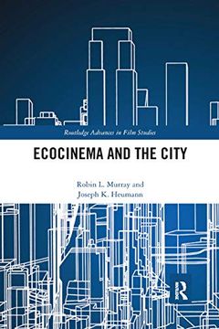 portada Ecocinema in the City (Routledge Advances in Film Studies) (in English)