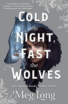 portada Cold the Night, Fast the Wolves: A Novel (en Inglés)