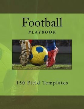 portada Football Playbook: 150 Field Templates (en Inglés)
