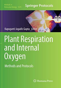 portada Plant Respiration and Internal Oxygen: Methods and Protocols (en Inglés)