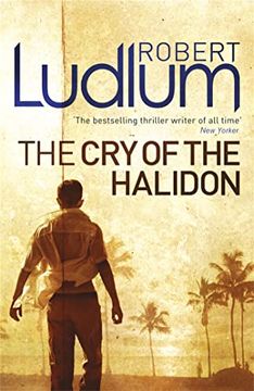 portada The cry of the Halidon [Paperback] [Sep 02, 2010] Ludlum, Robert (en Inglés)