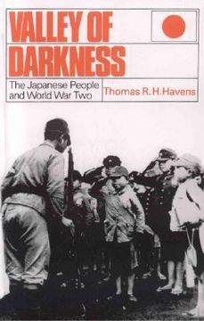 portada Valley of Darkness: The Japanese People and World War Two