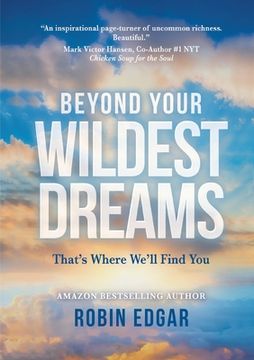 portada Beyond Your Wildest Dreams: That's Where We'll Find You (en Inglés)