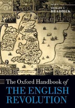 portada The Oxford Handbook of the English Revolution (Oxford Handbooks) (en Inglés)