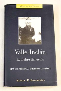 portada Ramon de Valle-Inclan: La Fiebre del Estilo