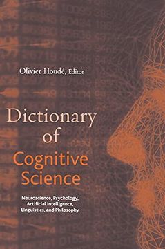 portada Dictionary of Cognitive Science: Neuroscience, Psychology, Artificial Intelligence, Linguistics, and Philosophy (en Inglés)