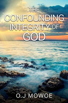 portada The Confounding Integrity of God's Word (en Inglés)